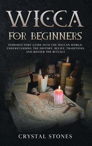 Wicca for Beginners