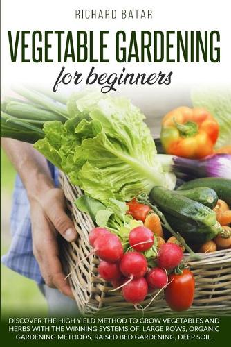 Vegetable Gardening for Beginners