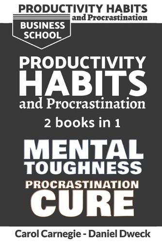 Productivity Habits and Procrastination