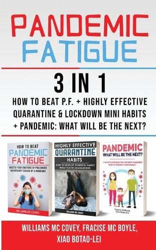 PANDEMIC FATIGUE - 3 in 1