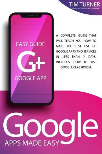 Google Apps Made Easy