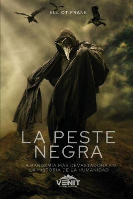 La Peste Negra [The Black Death]