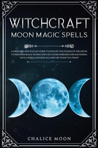 Witchcraft Moon Magic Spells