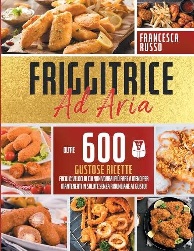 Friggitrice ad Aria