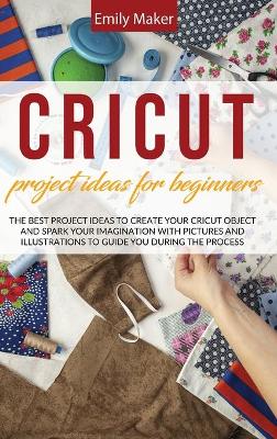 Cricut Project Ideas for Beginners