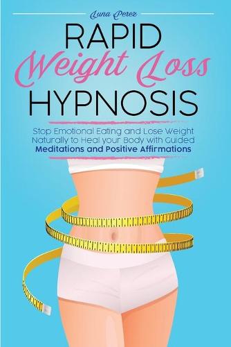 Rapid Weight Loss Hypnosis