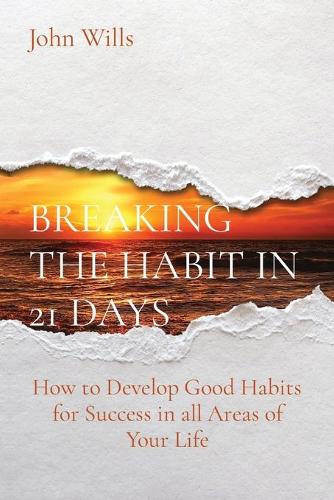 Breaking the Habit in 21 Days