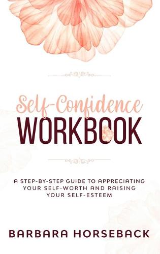 Self Confidence Workbook