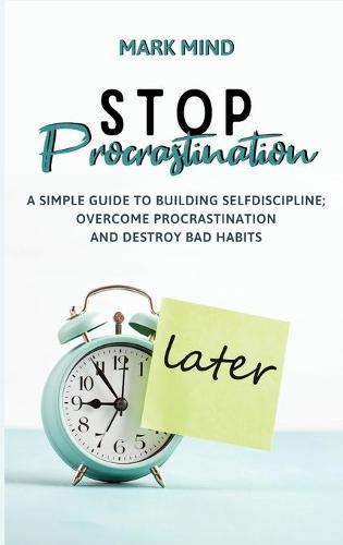Stop Procrastinating