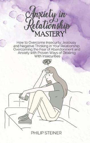 Anxiety In Relationship Mastery