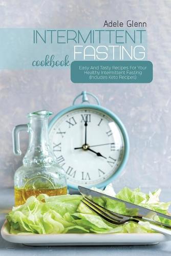 Intermittent Fasting Cookbook