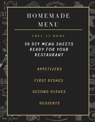 Homemade Menu - Restaurant Menu