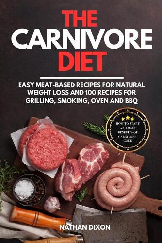 The Carnivore Diet