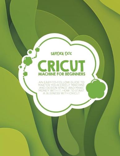 Cricut for Beginners