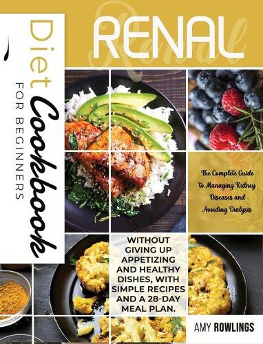 Renal Diet Cookbook for Beginners