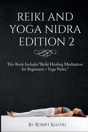 Reiki and Yoga Nidra Edition 2