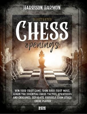 Chess openings illustrated