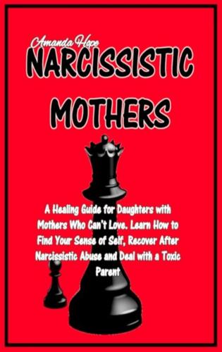 Narcissistic Mothers