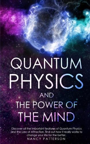 Quantum Physics and the Power of the Mind
