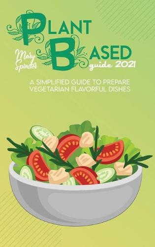 Plant Based Guide 2021
