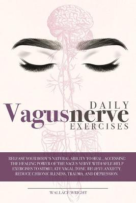 Daily Vagus Nerve Exercises