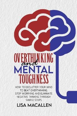 Overthinking and Mental Toughness