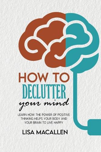 How to Declutter Your Mind