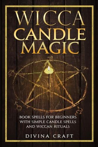 Wicca Candle Magic