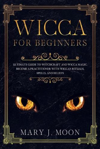 WICCA For Beginners