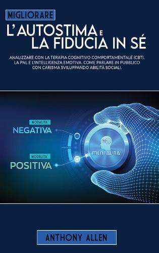 Migliorare l'autostima e la fiducia in se