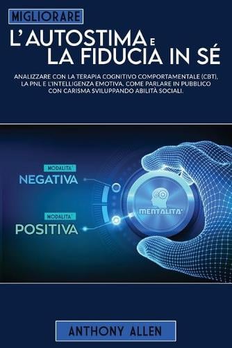 Migliorare l'autostima e la fiducia in se