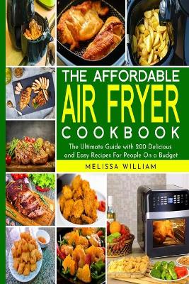 The Affordable Air Fryer Cookbook
