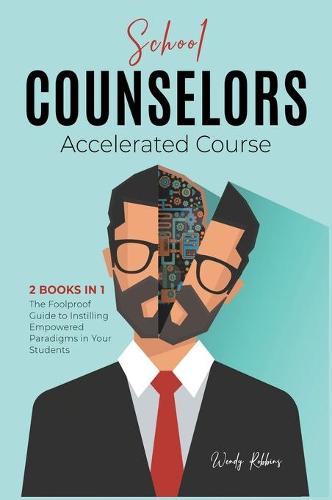 School Counselors Accelerated Course [2 in 1]