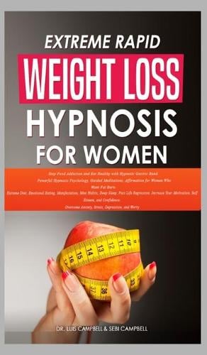 Extreme Rapid Weight Loss Hypnosis for Women