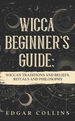 Wicca Beginner's Guide