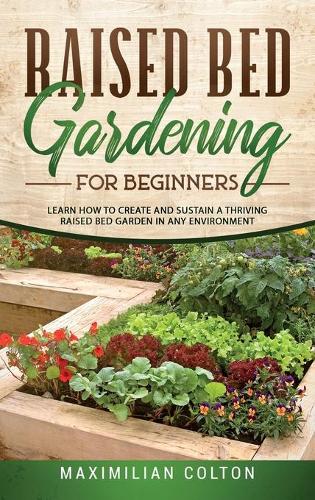 Raised Bed Gardening for Beginners