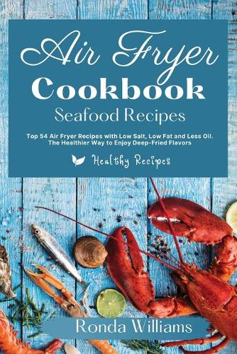 Air Fryer Cookbook Seafood Recipes