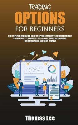 Trading Options for Beginners
