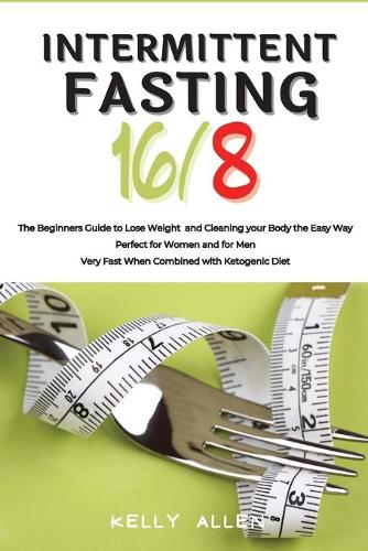 Intermittent Fasting 16/8