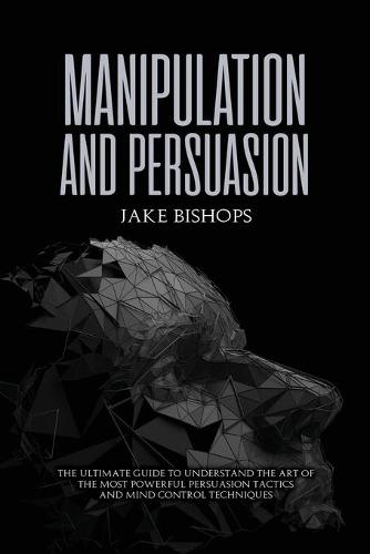 Manipulation and Persuasion