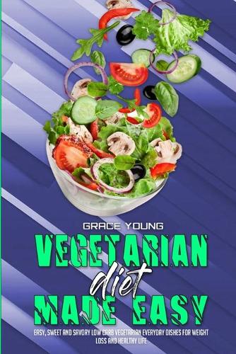 Vegetarian Diet Made Easy