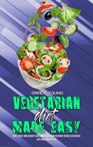 Vegetarian Diet Made Easy