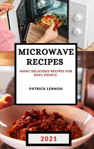 Microwave Recipes 2021