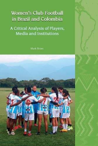 Women’s Club Football in Brazil and Colombia