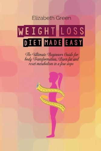 Weight Loss Diet Made Easy