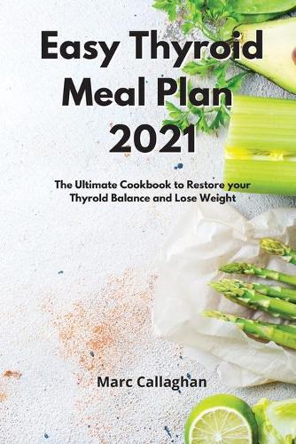Easy Thyroid Meal Plan 2021