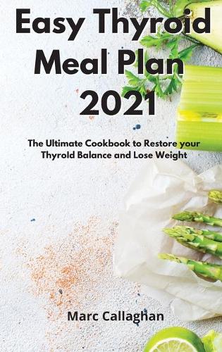 Easy Thyroid Meal Plan 2021