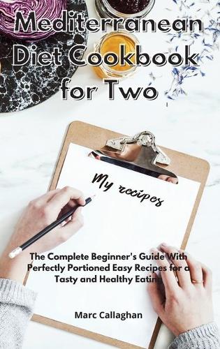 Mediterranean Diet Cookbook for Two