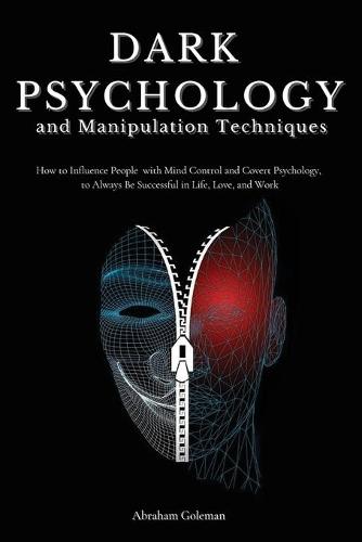 Dark Psychology and Manipulation Techniques