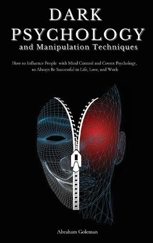 Dark Psychology and Manipulation Techniques